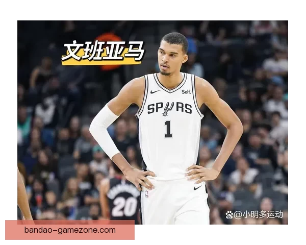 文班亚马砍下26分14篮板5盖帽碾压对手热巴手感低迷仅17中5